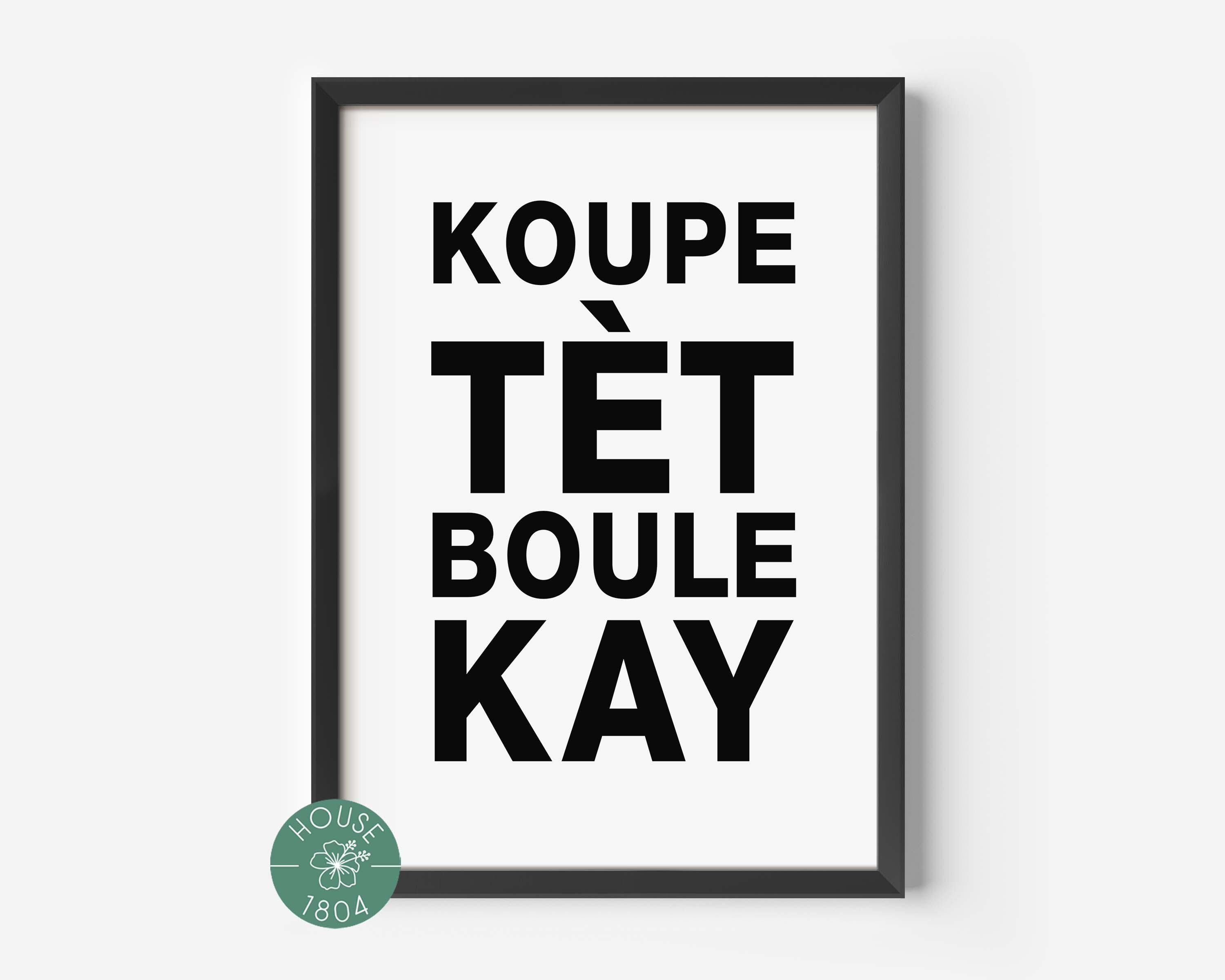 Koupe Tet Boule Kay Art Print