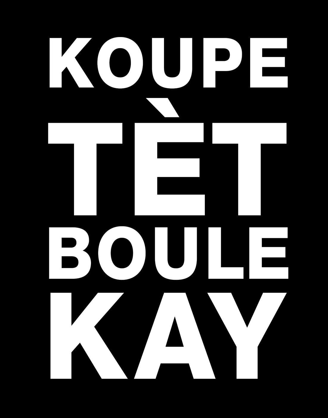 Koupe Tet Boule Kay Art Print: Haitian Revolution, Dessalines Art