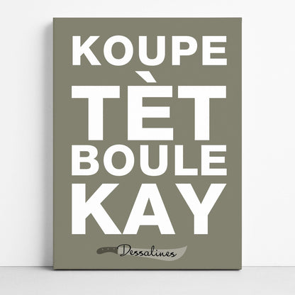 Koupe Tet Boule Kay Art Print: Haitian Revolution, Dessalines Art
