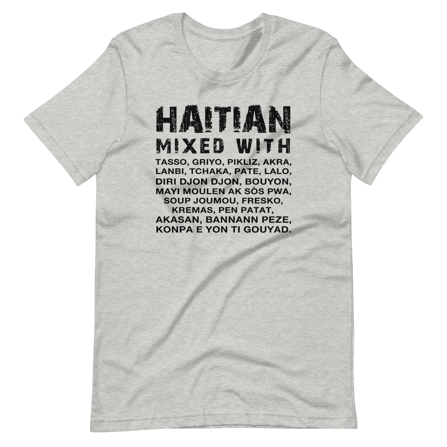 Haitian Mixed With Tshirt