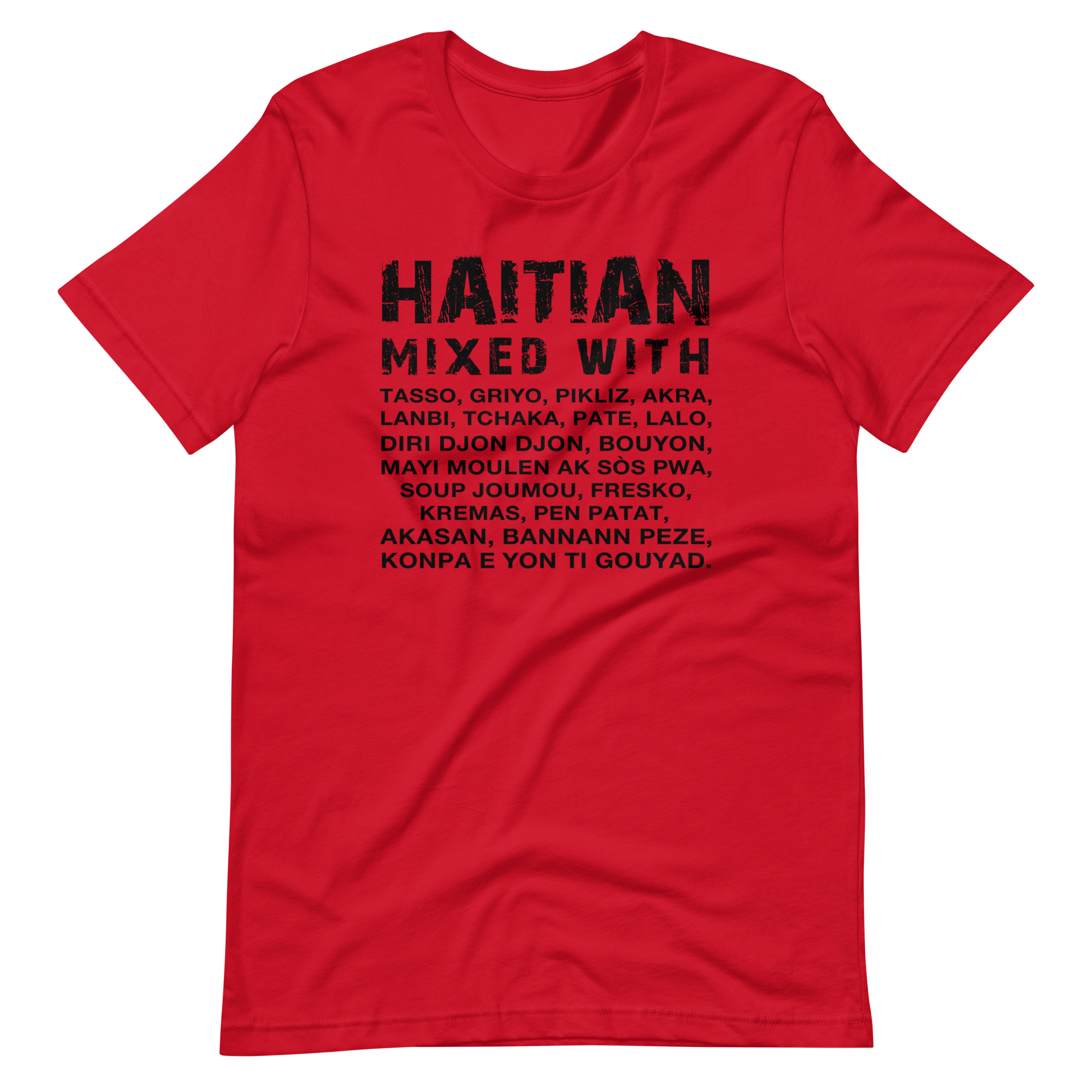 Haitian Mixed With Tshirt