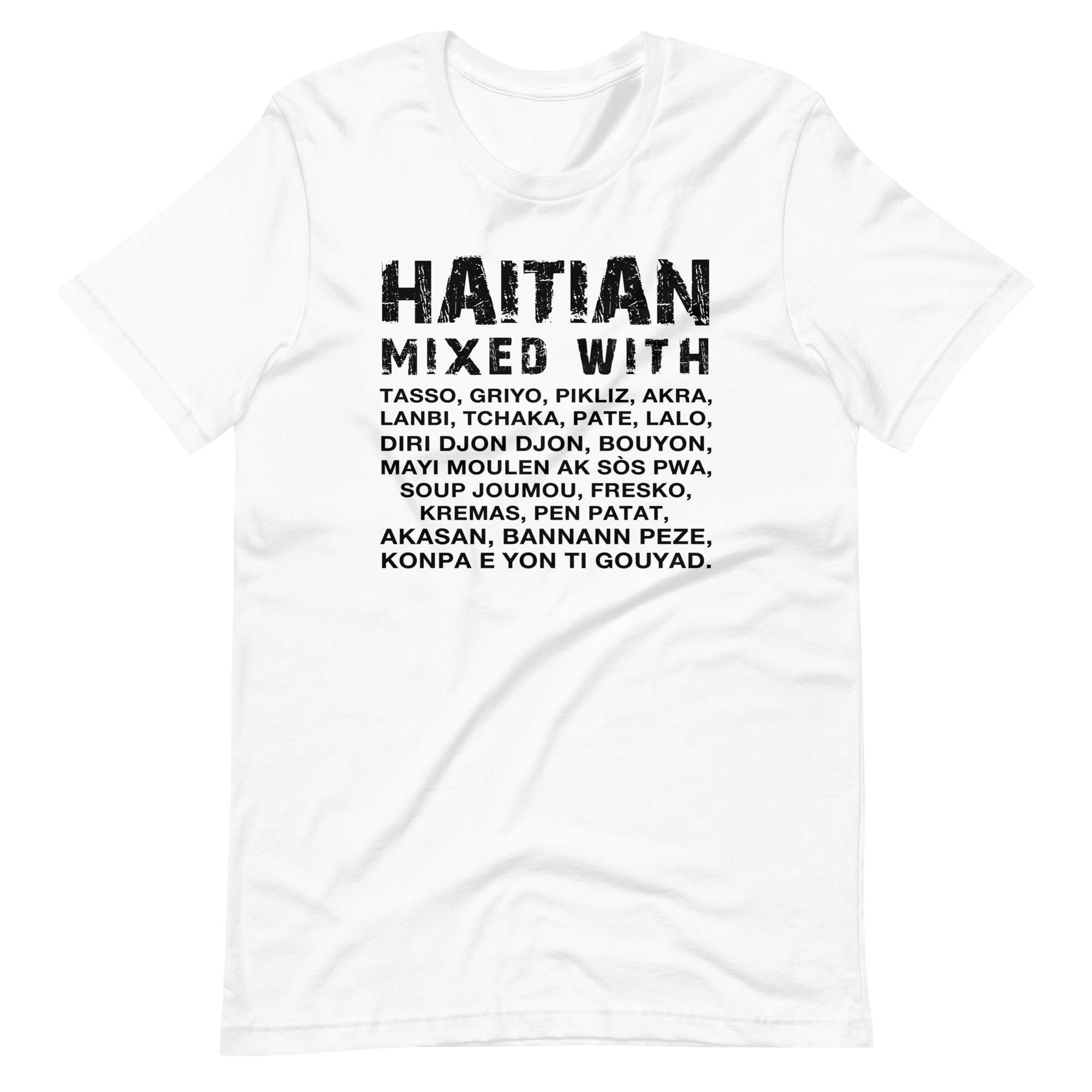 Haitian Mixed With Tshirt